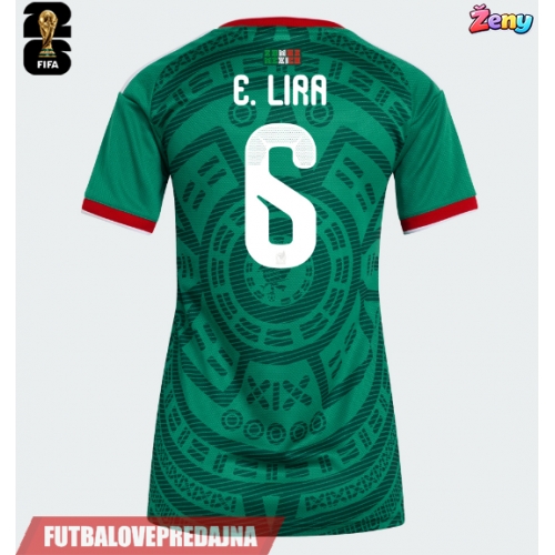 Lacne Ženy Futbalové dres Mexiko Erik Lira #6 MS 2026 Krátky Rukáv - Domáci